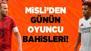 Misli'den günün oyuncu bahisleri